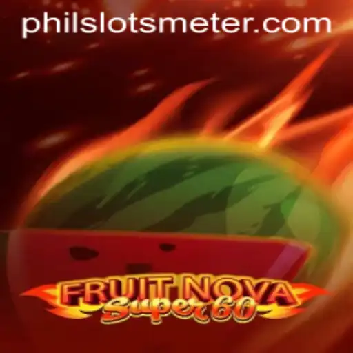 Exploring the Vibrant World of FruitNovaSuper60: A Comprehensive Guide with Philslots Meter Insights